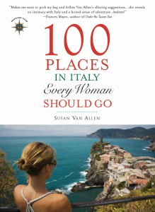 100 Places in Italy Every Woman Should Go - Susan Van Allen